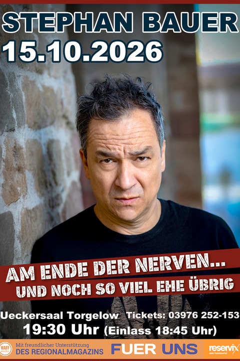 „Am Ende der Nerven...“ - Torgelow - 15.10.2026 19:30