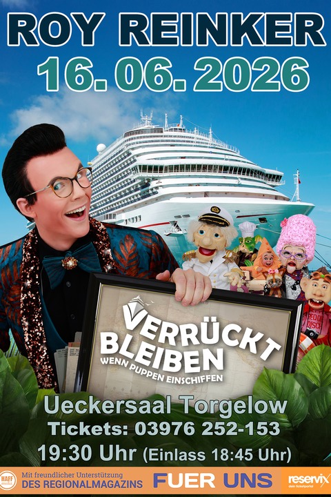„Verr�ckt bleiben“ - Torgelow - 16.06.2026 19:30
