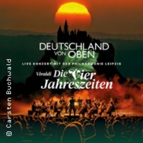 Deutschland von oben - Vivaldi: Die Vier Jahreszeiten - Live - Essen - 27.10.2026 20:00