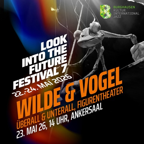 Wilde & Vogel „�berall & Unterall“ (Figurentheater f�r Familien) - Burghausen - 23.05.2026 14:00