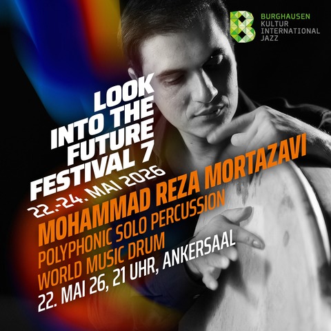 Dario Wilmington (Tanzperformance) | Mohammad Reza Mortazavi (World Music Drum) - Burghausen - 22.05.2026 19:00