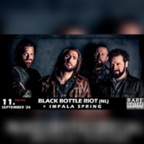 Black Bottle Riot + Impala Spring - M�NSTER - 11.09.2026 20:30