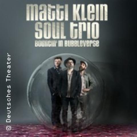 Bouncin' in Bubbleverse - Matti Klein Soul Trio - M�NCHEN - 17.03.2026 20:00