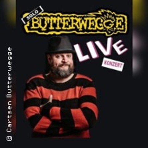 Butterwegge - Solo - G�ttingen - 09.10.2026 21:00
