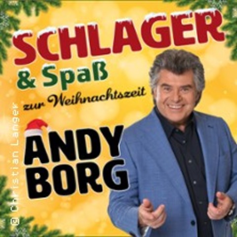 Schlager & Spa� zur Weihnachtszeit mit Andy Borg - BOBINGEN - 20.12.2026 16:00