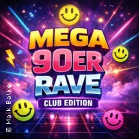 Mega 90er Rave - Club Edition - BERLIN - 27.03.2026 22:00