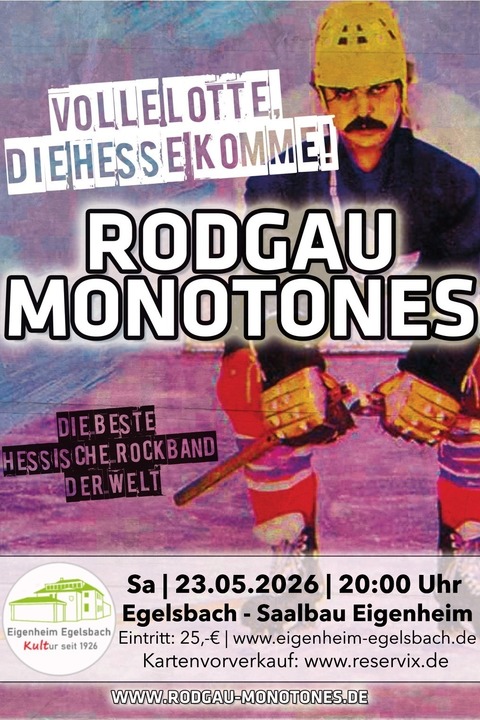 RODGAU MONOTONES - Volle Lotte die Hesse Komme - Egelsbach - 23.05.2026 20:00