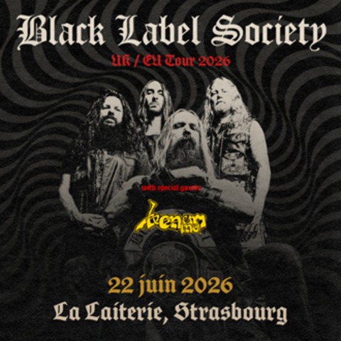 Black Label Society + Venom Inc. - Stra�burg - 22.06.2026 19:30