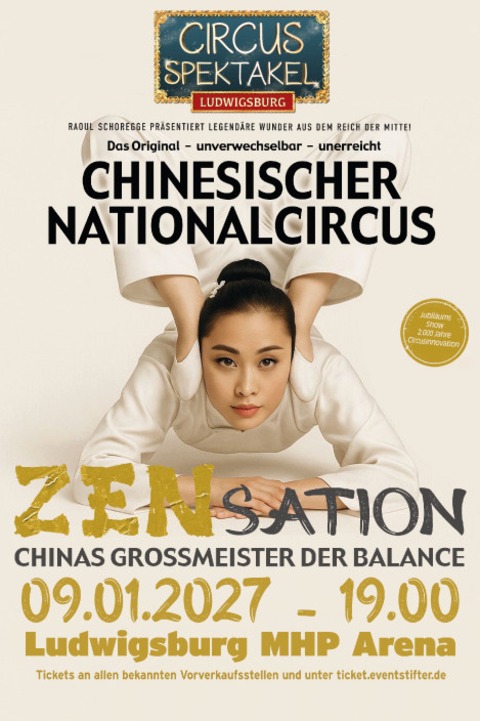 Circus Spektakel Ludwigsburg - ZENsation - Chinas Gro�meister der Balance - Ludwigsburg - 09.01.2027 19:00