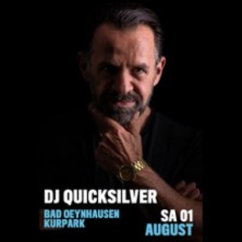 DJ Quicksilver - Bad Oeynhausen - 01.08.2026 17:00