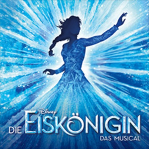 Disneys DIE EISK�NIGIN - Das Musical - Stuttgart - 21.03.2026 14:30