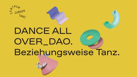 Dance All Over_ DAO. Modul 5 - Come Out and Play - Abschluss - Frankfurt am Main - 17.04.2026 16:00