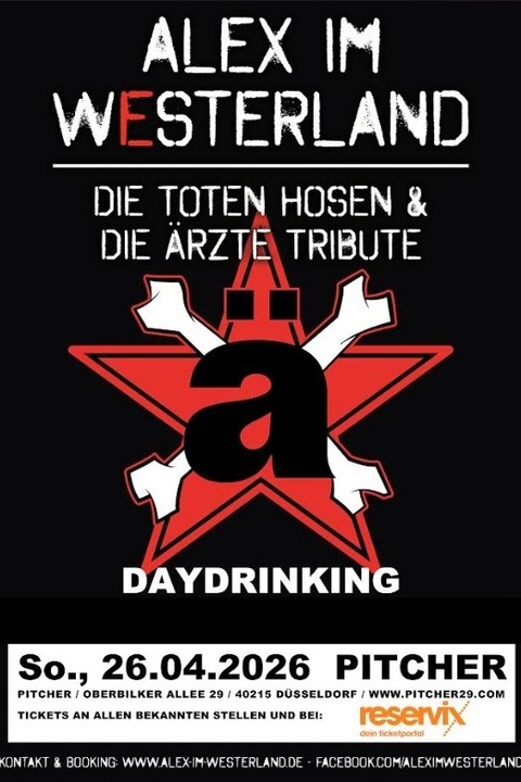 ALEX IM WESTERLAND covern DIE �RZTE & DIE TOTEN HOSEN - „DAYDRINKING“ - D�sseldorf - 26.04.2026 15:00