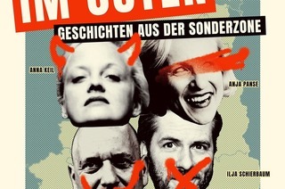 Im Osten - Geschichten aus der Sonderzone - TRIPLE A THEATER - Anna Keil, Anja Panse, Ilja Schierbaum und Reiner Gabriel