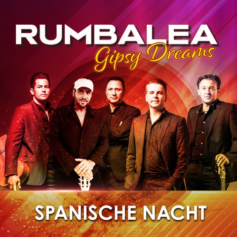 Gipsy Dreams - Spanische Nacht mit RUMBALEA - A tribute to the Gipsy Kings - Lindau (Bodensee) - 14.11.2026 20:00