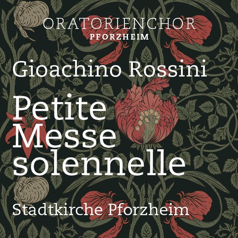 Gioachino Rossini - Petite Messe solennelle - Samstag, 07.03.2026 - Pforzheim - 07.03.2026 19:00