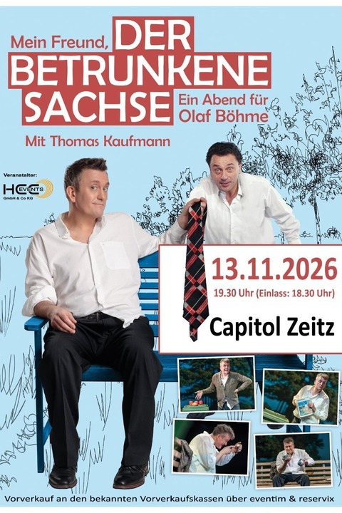 Der Betrunkene Sachse - Ein Abend f�r Olaf B�hme mit Thomas Kaufmann - Zeitz - 13.11.2026 19:30