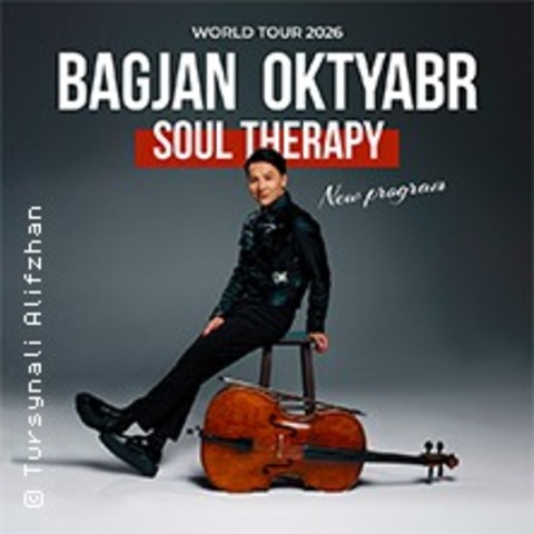 Bagjan Oktyabr - Soul Therapy - Z�rich - 23.04.2026 20:00