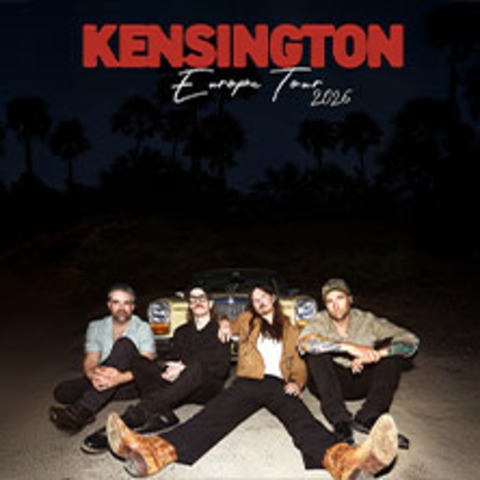 Kensington - Europe Tour 2026 - K�LN - 25.02.2026 20:00
