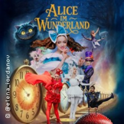 Alice im Wunderland - Circus Show 2026 - Show f�r die ganze Familie - MARKTOBERDORF - 20.11.2026 18:00