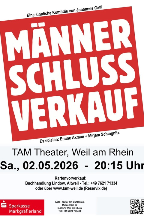 „M�nnerschlussverkauf“ - „M�nnerschlussverkauf“ - Weil am Rhein - 02.05.2026 20:15