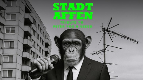 Stadtaffen - Tribute to Peter Fox & SEEED - Witten - 05.12.2026 20:30