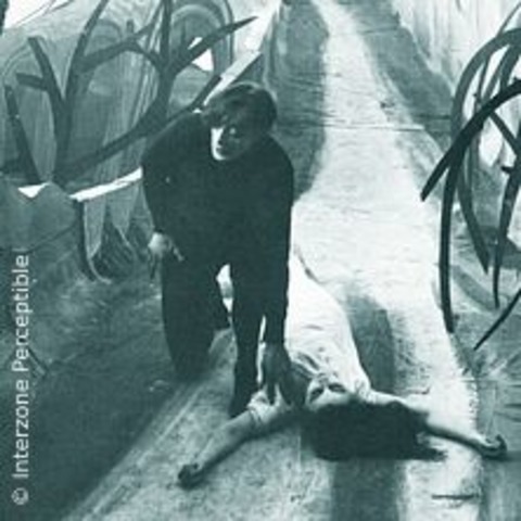 Das Cabinet des Dr. Caligari - Interzone Perceptible - ESSEN - 22.02.2026 19:30