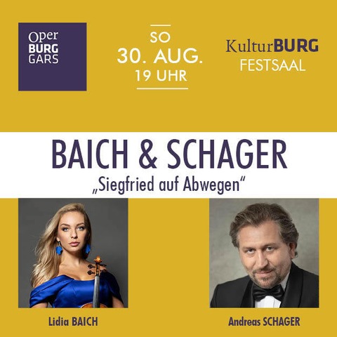 BAICH & SCHAGER - „Siegfried auf Abwegen“ - Gars am Kamp - 30.08.2026 19:00