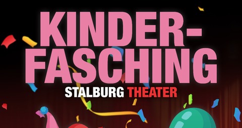 Kinderfasching & Disco im Stalburg Theater - Frankfurt am Main - 16.02.2026 15:00