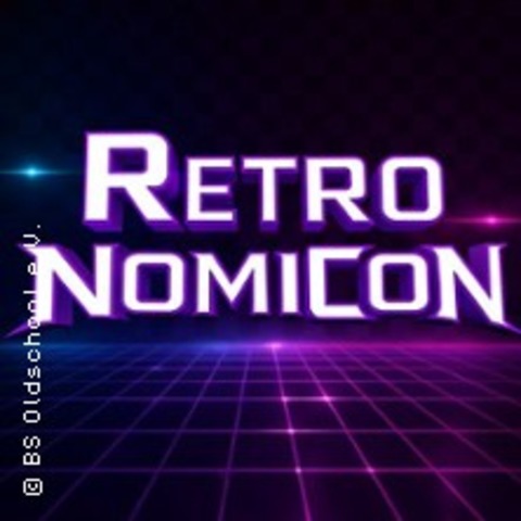 RETROnomicon 2026 - Braunschweig - 22.08.2026 11:30