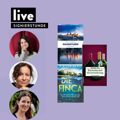 SIGNIERSTUNDE: Susanne Beck, Anja M�derer, Kirsten N�hle - W�rzburg - 04.04.2026 12:00