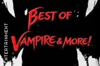 Best Of Vampire & More!