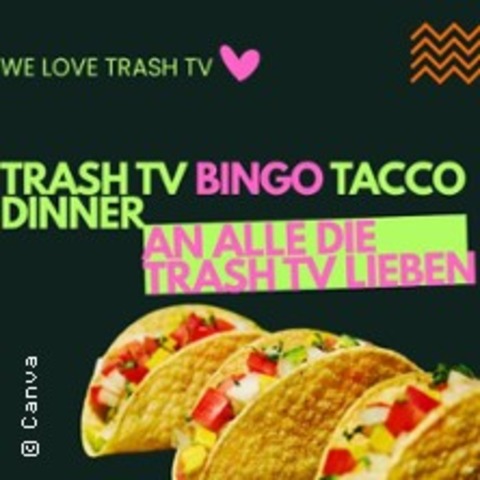 Trash TV Bingo-Tacco Dinner - POTSDAM - 29.01.2026 20:15
