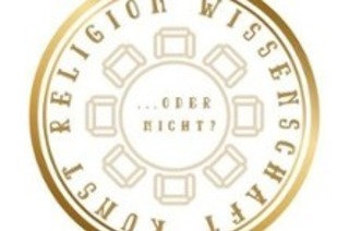 Kunst - Wissenschaft - Religion | Musik, Vortrag, Lesung, Gespr�ch... oder nicht?