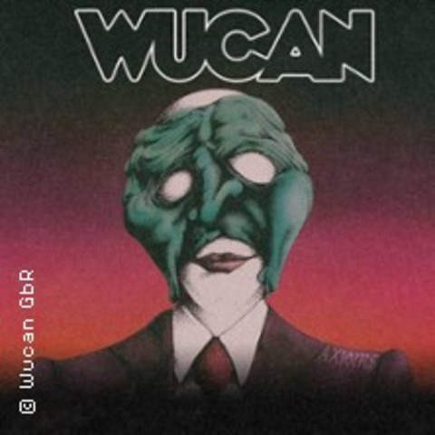 Wucan + Support - LEIPZIG - 16.05.2026 19:00