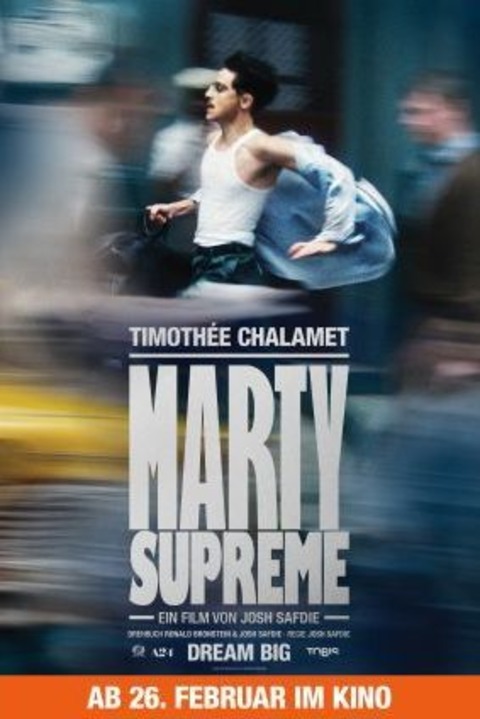 Marty Supreme - Borussia D�sseldorf pr�sentiert: Marty Supreme Preview - D�sseldorf - 25.02.2026 19:45