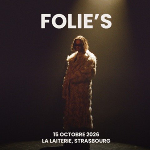 Folie's + Guest - Stra�burg - 15.10.2026 20:00