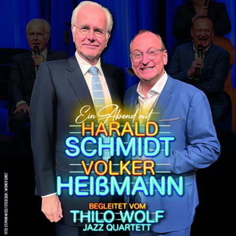 Ein Abend mit Harald Schmidt und Volker Hei�mann - Begleitet vom Thilo Wolf Jazz Quartett. - Kronach - 19.11.2026 19:30