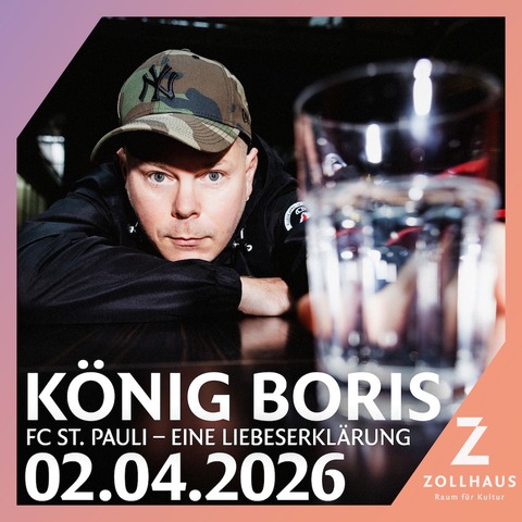 K�NIG BORIS - FC St. Pauli - Eine Liebeserkl�rung - Leer - 02.04.2026 20:00