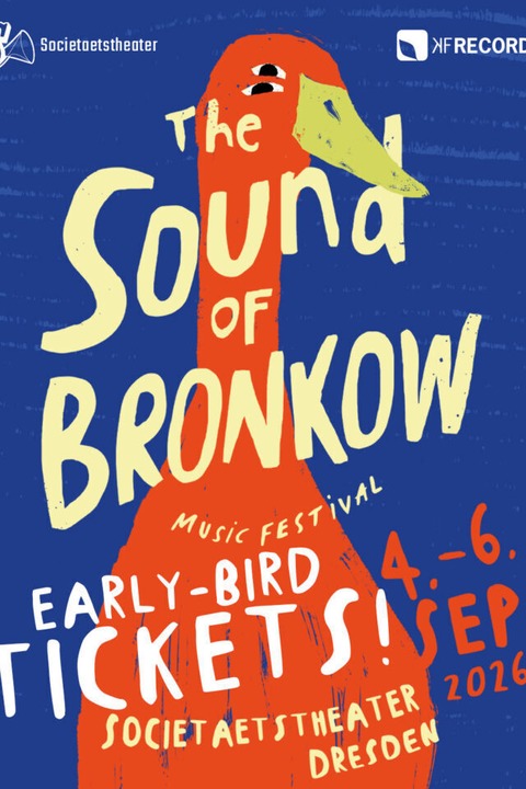 The Sound of Bronkow Music Festival - Dresden - 04.09.2026 19:00
