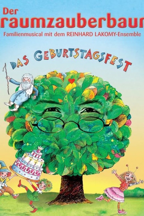 Der Traumzauberbaum - Das Geburtstagsfest - Neuruppin - 31.10.2026 15:00