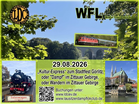 „Kultur-Express“ zum Stadtfest G�rlitz, oder „Dampf“ im Zittauer Gebirge - Cottbus - 29.08.2026 00:00