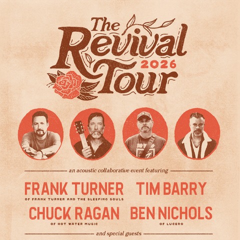 THE REVIVAL TOUR feat. - Frank Turner+Chuck Ragan+Tim Barry+Ben Nichols - Wiesbaden - 06.12.2026 18:00