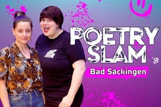Poetry Slam Bad S�ckingen - Wenn Sprache zum Star wird...