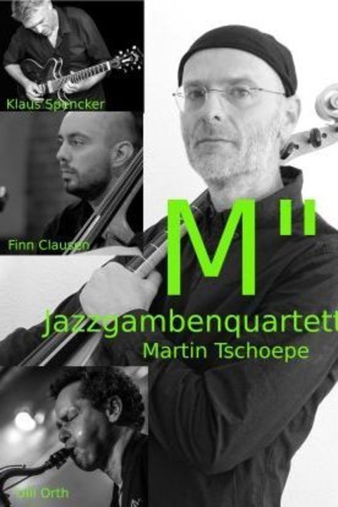 „M“ - Jazzgambenquartett - G�ttingen - 24.04.2026 20:15