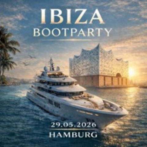Ibiza Boot Party Hamburg - HAMBURG - 29.05.2026 19:00