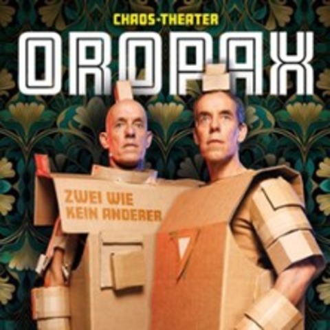 Oropax - Zwei wie kein anderer - Singen (Hohentwiel) - 02.10.2026 20:00