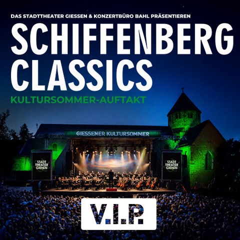 Schiffenberg Classics - VIP-Ticket - Gie�en - 19.08.2026 19:30