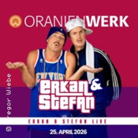 Erkan & Stefan - Erkan & Stefan - live! - M�NCHEN - 09.09.2026 20:00