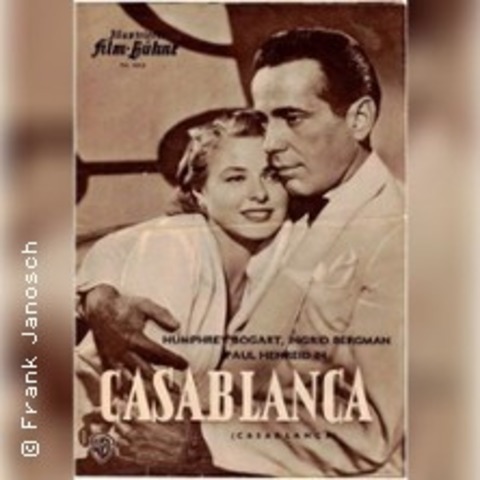 Frank Janosch pr�sentiert: Retro-Kino - Casablanca - LOSSATAL - 24.04.2026 19:30